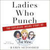 Ladies Who Punch - Ramin Setoodeh