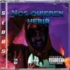 Nos Quieren Herir - Single