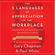 Gary Chapman & Paul White - The 5 Languages of Appreciation in the Workplace: Empowering Organizations by Encouraging People