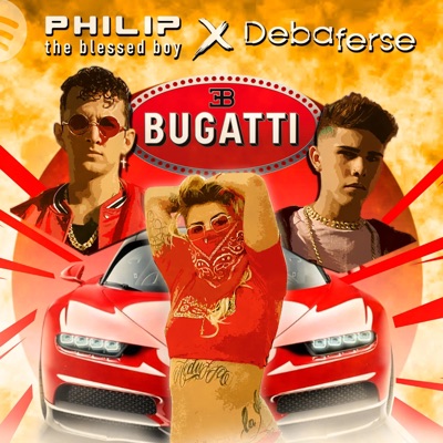 Bugatti (feat. Philip the Blessed Boy) - Single
