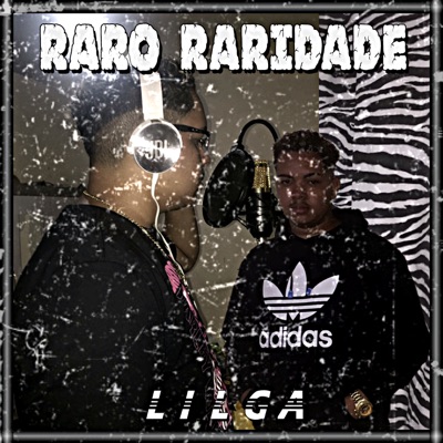 Raro Raridade - Single