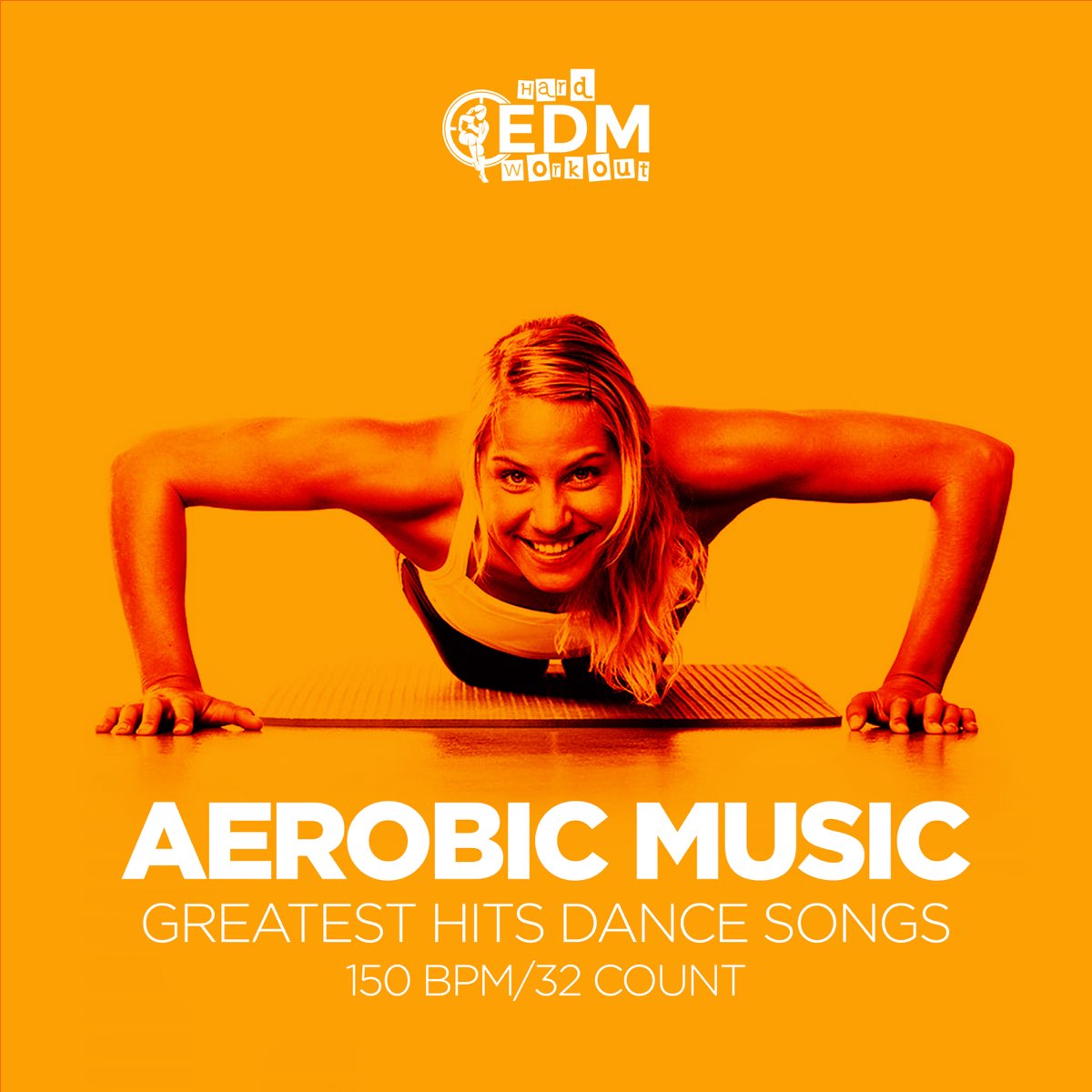 Aerobic Music Greatest Hits Dance Songs: 60 Minutes Mixed for