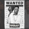 Wanted (feat. Rehmahz) - Single