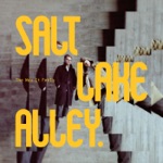 Salt Lake Alley - Going Down