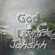 God Is Love - Jahshh