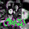 Crazy - Single