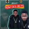 How Old Ah Mi - Single