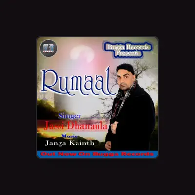 Listen to Jassi Dhanaula, watch music videos, read bio, see tour dates & more!