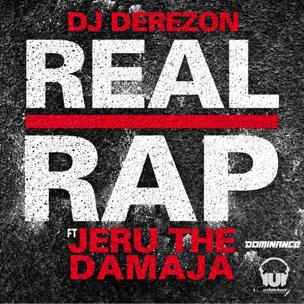 Real Rap (feat. Jeru the Damaja) - Single