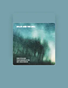 Billie and The Bellを聴いたり、ミュージックビデオを鑑賞したり、経歴やツアー日程などを確認したりしましょう！