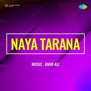 Naya Tarana (Original Motion Picture Soundtrack)