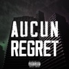 Aucun Regret - Single