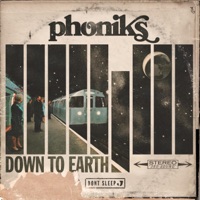 Down to Earth - Phoniks
