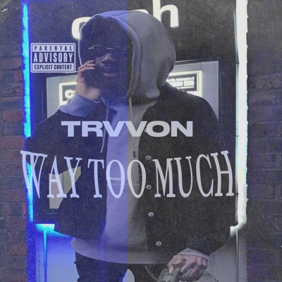Way Too Much - Single
