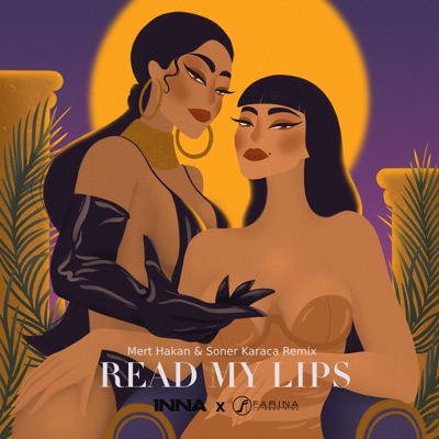 Read My Lips (feat. Mert Hakan & Soner Karaca) [Mert Hakan & Soner Karaca Remix] - Single