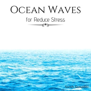 Ocean Waves for Reduce Stress