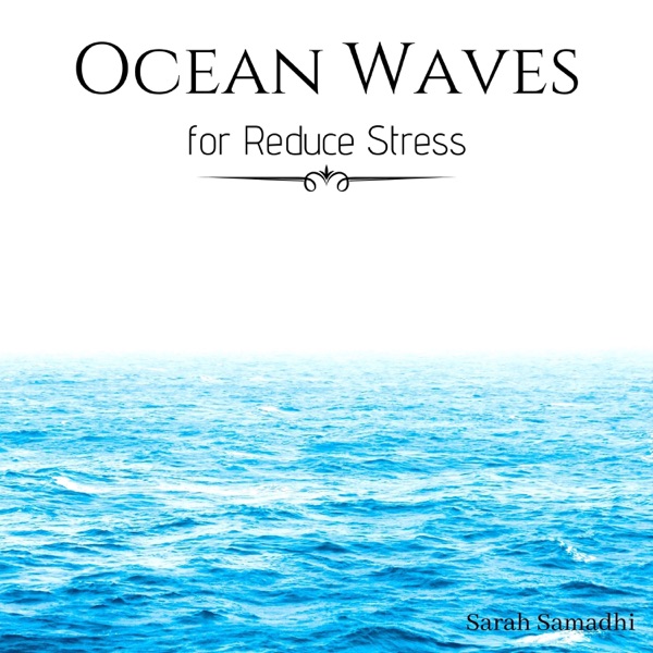 Ocean Waves for Reduce Stress
