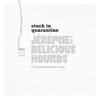 Jérémie & The Delicious Hounds - Stuck in Quarantine (feat. Cityreal & Roman Clarke)