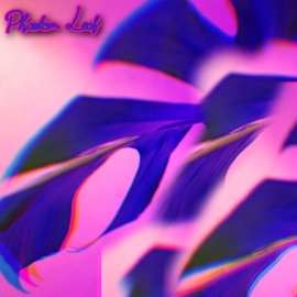 Phantom Leaf (feat. Undexd) Sterlini