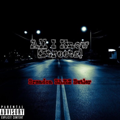 All I Know (Streets) - Single
