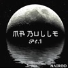 Ma bulle, Pt. 1 - Single