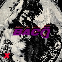 Bacö (feat. daZine & Göldin) - Single - Remove Labels
