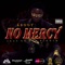 No Mercy (feat. Aboot) - President lyrics