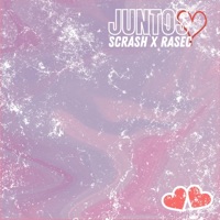 Juntos (feat. Rasec) - Single - Scrash