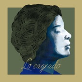 Silvana Estrada - Lo Sagrado