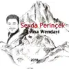 Seyda Perinçek - Evina Wendayi / Kayıp Aşk / Behra Wane