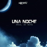 Una Noche - Single - Willy Notez
