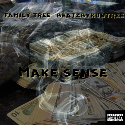 Make Sense (feat. FamilyTree) - Single