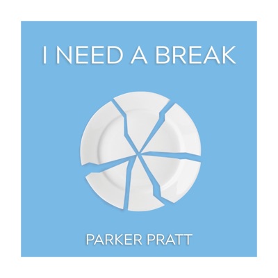 I Need a Break - Single
