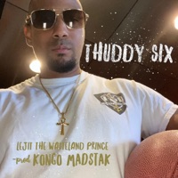 Thuddy Six - Single - Lejit the Wasteland Prince