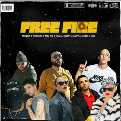 Free Fire (feat. Sugga, Mandela, Guapa, Kero, 7Mad, Tiger & Morinking) - Single