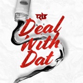 Deal with Dat - Single