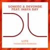 Soneec, DeVonde & Inaya Day - Life (ThomChris Soulful Remix)