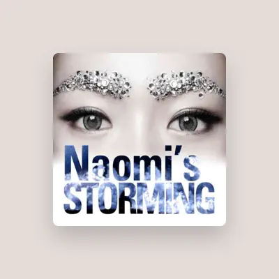 Listen to Naomi, watch music videos, read bio, see tour dates & more!
