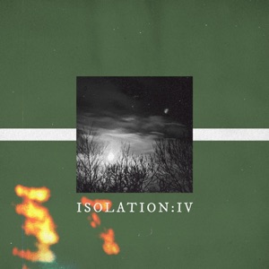 Isolation: IV - EP