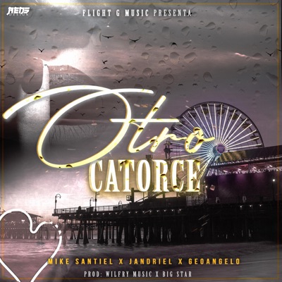 Otro Catorce (feat. Mike Santiel & Jandriel) - Single
