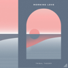 Morning Love - Tribal Theory