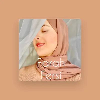 Listen to Farah Fersi, watch music videos, read bio, see tour dates & more!