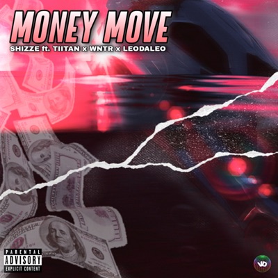 Money Move (feat. Tiitan, Wntr & Leodaleo) - Single