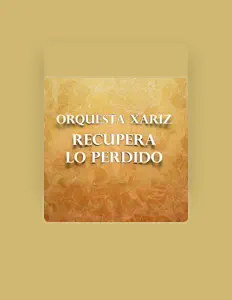 Listen to Orquesta Xariz, watch music videos, read bio, see tour dates & more!