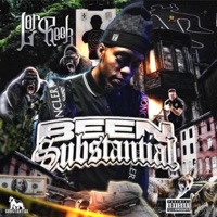 Been Substantial - Lor Reek