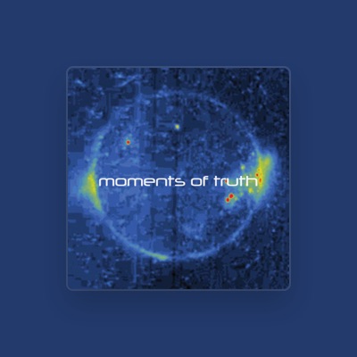 Moments Of Truth