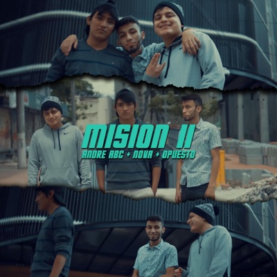 Misión II (feat. Nova Garcia, Opuesto GT & Anyway Music) - Single