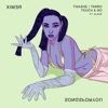 Touch & Go (Remix) - Single