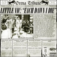 Each Dawn I Die - Little Vic