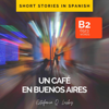 Un café en Buenos Aires - Estefanía Quevedo Lusby
